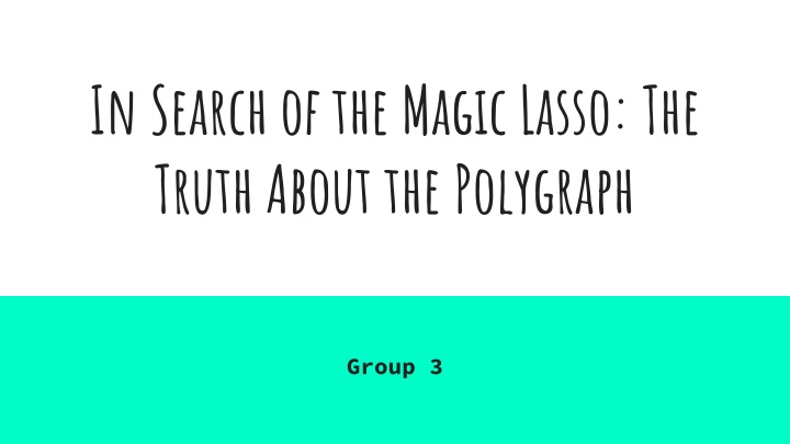 Unveiling the Truth Behind Polygraph Testing: A Comprehensive Overview