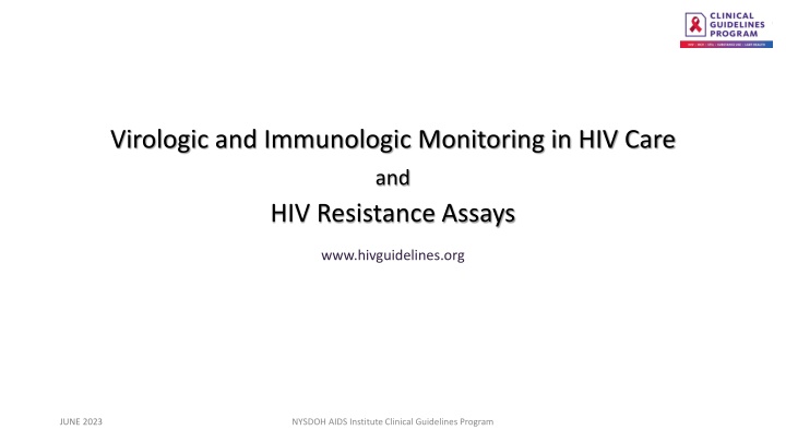 Guidelines for Virologic and Immunologic Monitoring in HIV Care