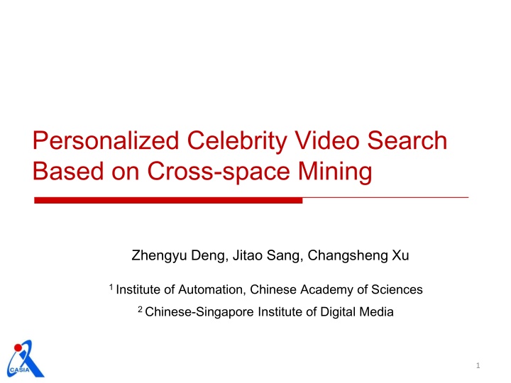 Personalized Celebrity Video Search: Cross-space Mining Approach