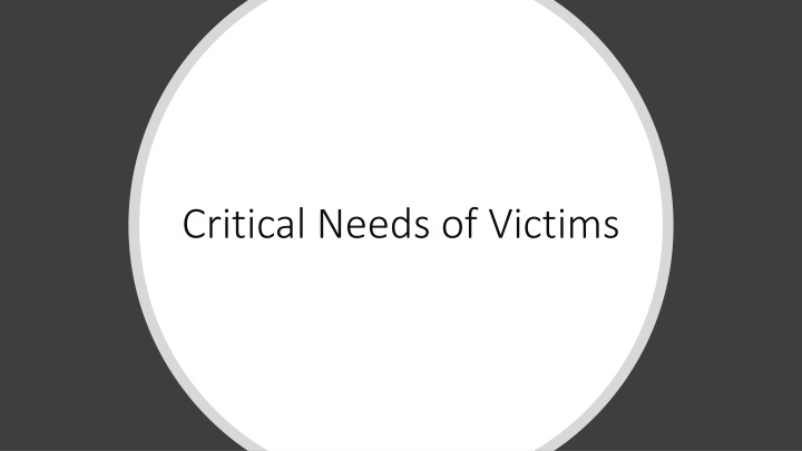 Meeting Critical Needs of Victims: Partnerships and Expectations