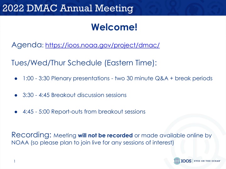 2022 DMAC Annual Meeting Overview and Guidelines