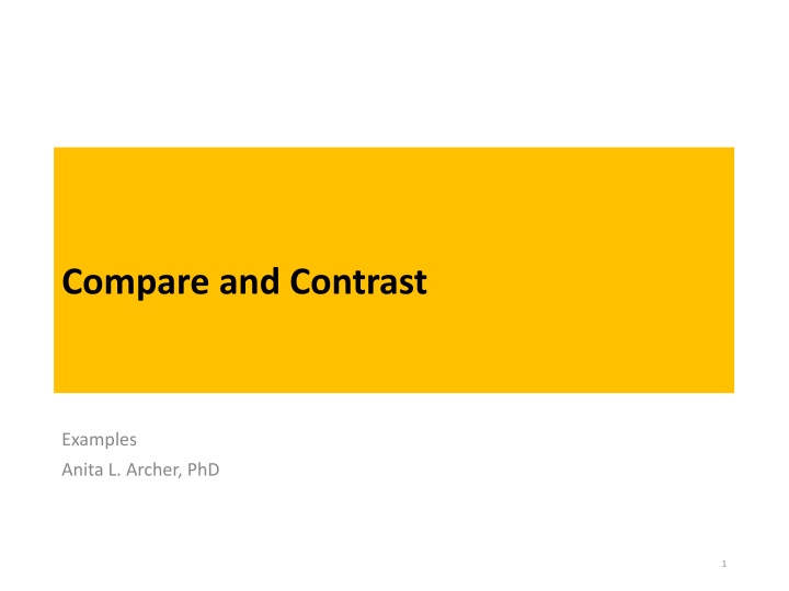 Comparing and Contrasting Anita L. Archer, PhD: Examples