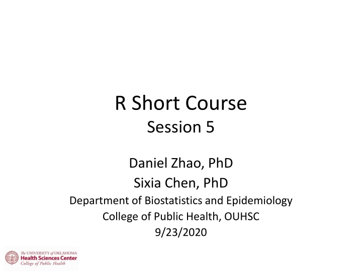 R Short Course Session 5 Overview: Linear and Logistic Regression