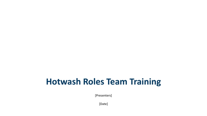 Ultimate Guide to Hotwashes: Process, Benefits, and Execution