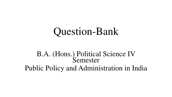 Comprehensive Study on Public Policy and Administration in India