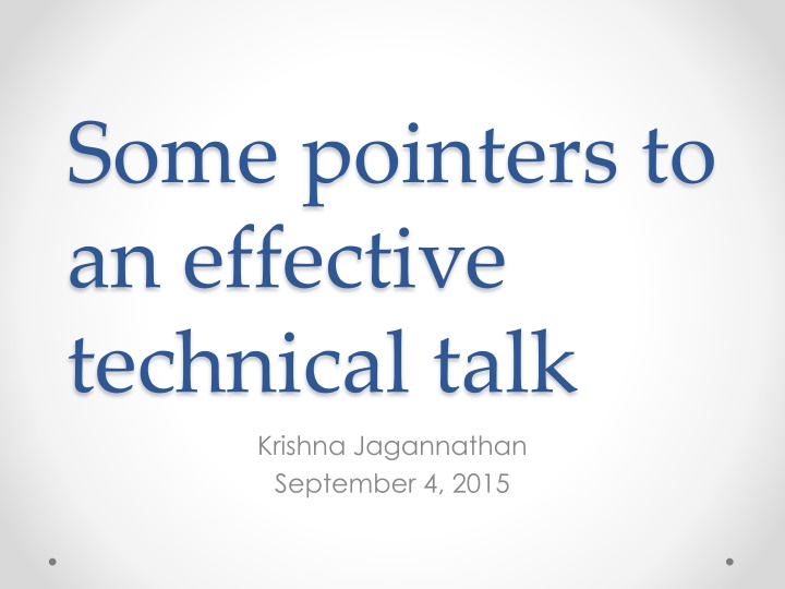 Effective Strategies for Delivering a Technical Talk
