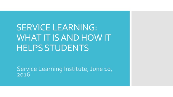 Service Learning: Benefits and Reflections