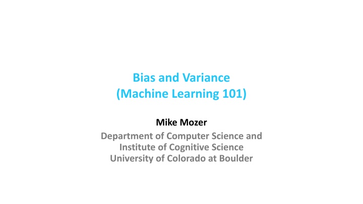 Bias and Variance in Machine Learning