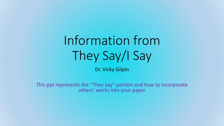 Incorporating Others' Works: They Say/I Say Approach