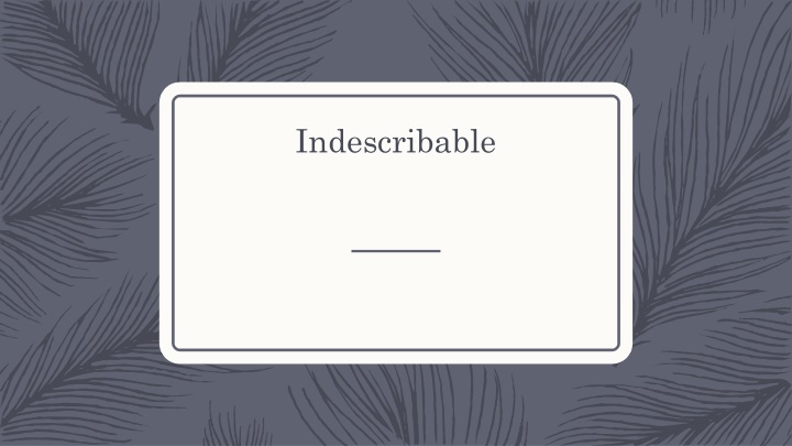 Indescribable Majesty: A Poetic Ode to Nature's Wonder