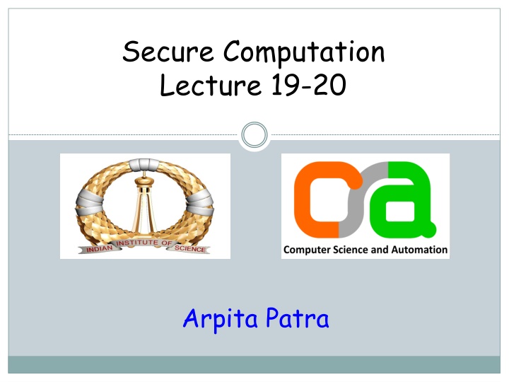 Secure Computation Lecture Recap and Solutions