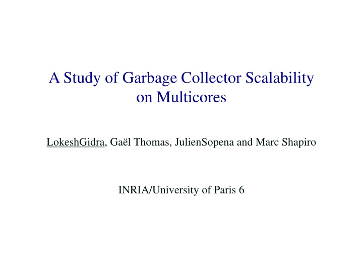 Study of Garbage Collector Scalability on Multicores