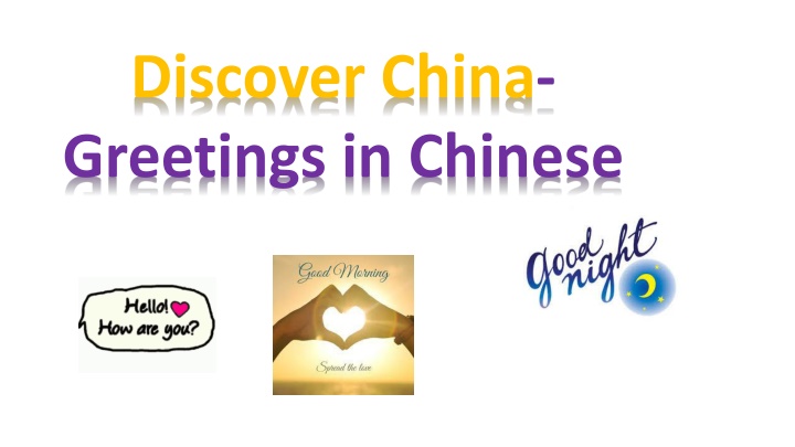 Discover China: Greetings in Chinese and Cultural Insights