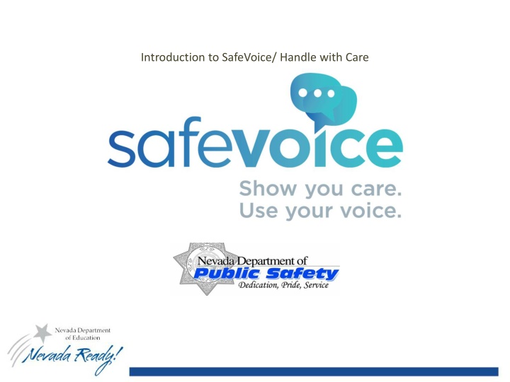 Introduction to SafeVoice and Handle with Care Program