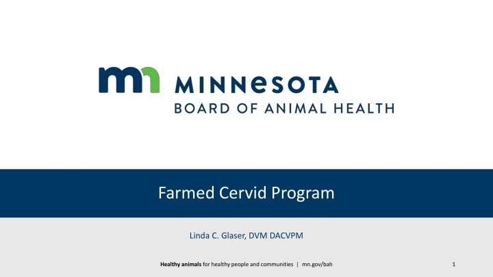 Farmed Cervid Program Overview and Regulations