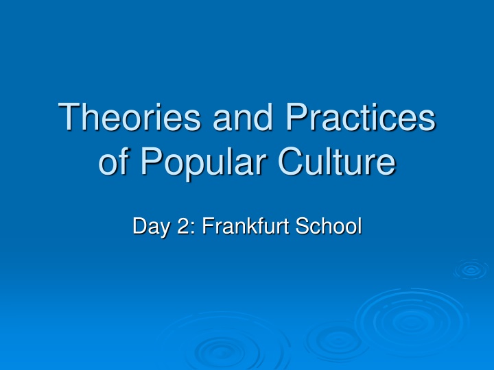 The Frankfurt School and Cultural Critique