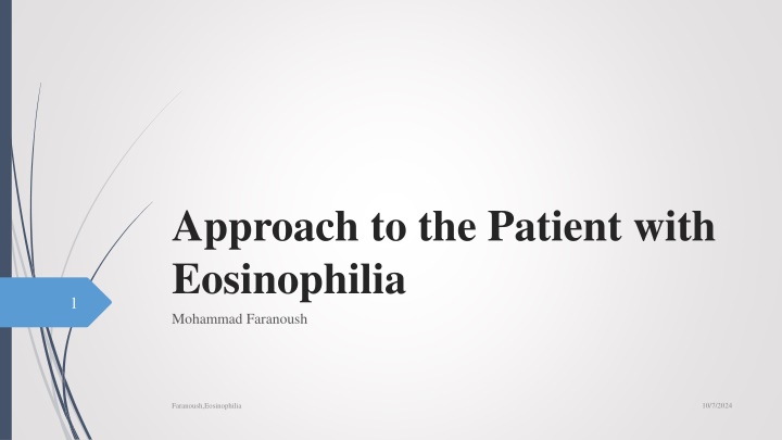 Eosinophilia: A Comprehensive Approach