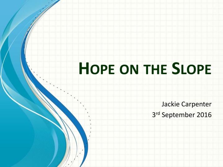 Hope on the Slope: The Power to Change - A Radical Energy Technology Presentation