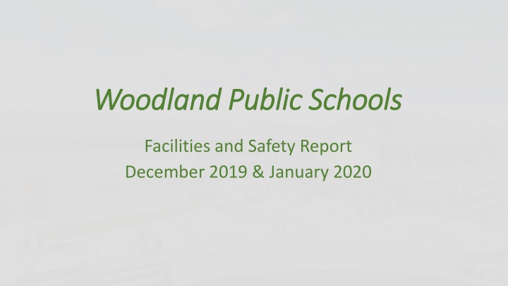 Woodland Public Schools Facilities and Safety Report
