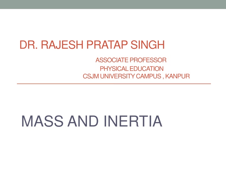 Mass and Inertia in Physics