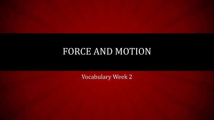 Force and Motion: Key Concepts and Examples