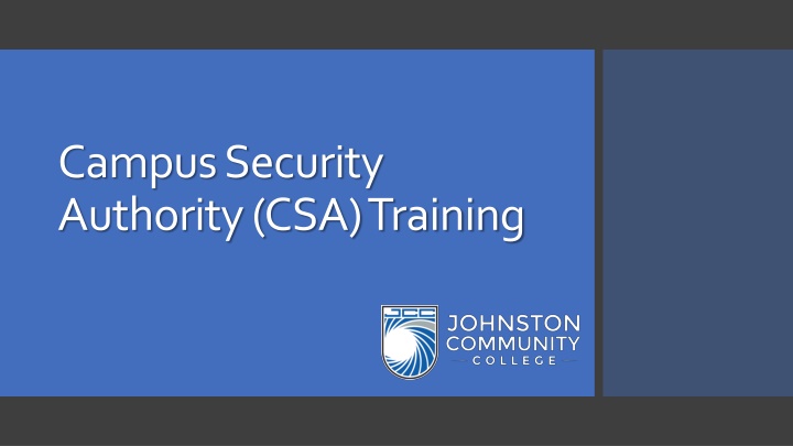 Your Role as a Campus Security Authority (CSA) in Clery Act Compliance