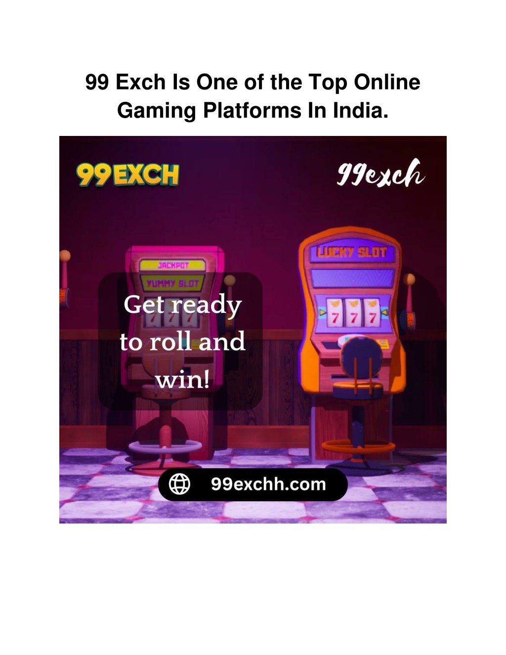 99 exch is one of the top online gaming platforms l.w