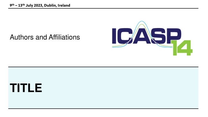International Conference in Dublin, Ireland - 9th-13th July 2023