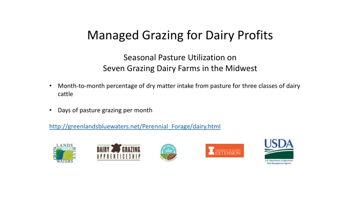 Comparison of Pasture Utilization in Midwest Dairy Farms