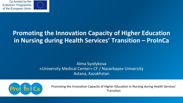 Promoting Innovation in Nursing Education for Healthcare Transition in Kazakhstan