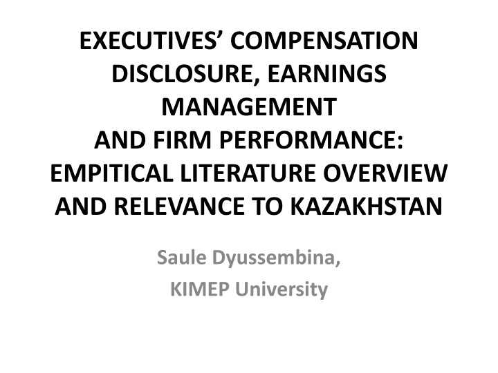 Corporate Governance and Executive Compensation: Insights for Kazakhstan