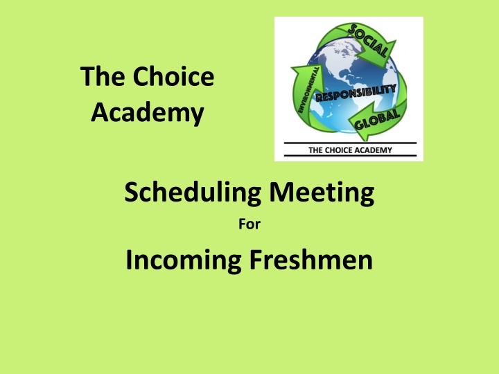 Choice Academy Scheduling Meeting for Incoming Freshmen at Decatur Central High School