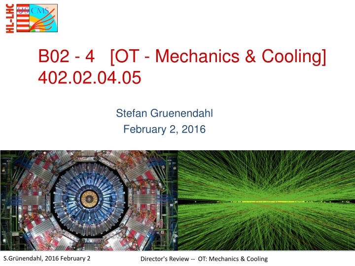 Director's Review - Mechanics & Cooling Overview