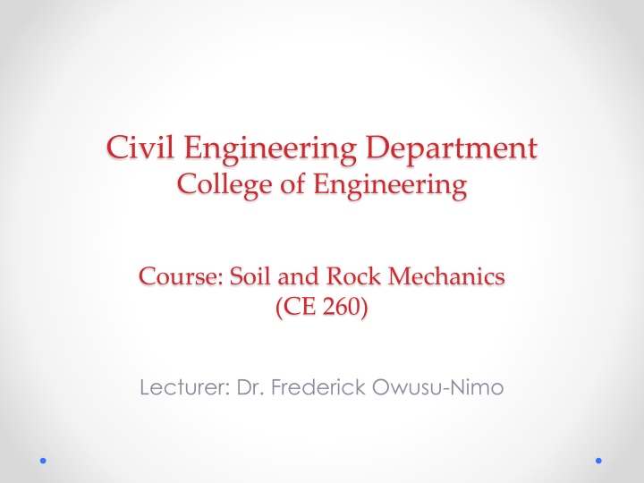 Engineering Uses of Rocks in Civil Engineering - CE 260 Soil and Rock Mechanics