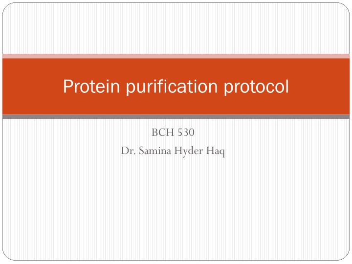 Protein Purification Protocol: Practical Training in Biochemistry Techniques