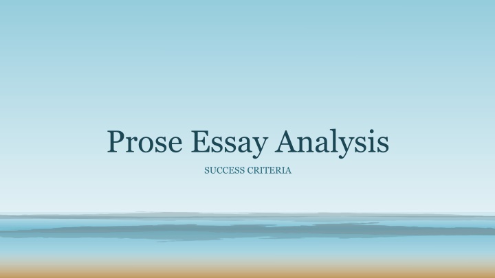 Prose Essay Analysis Success Criteria