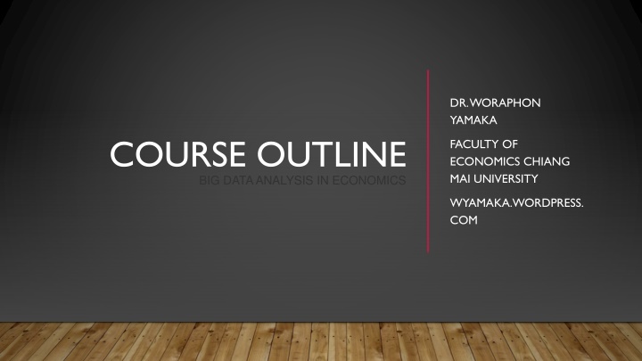 Course Outline: Big Data Analysis in Economics at Chiang Mai University