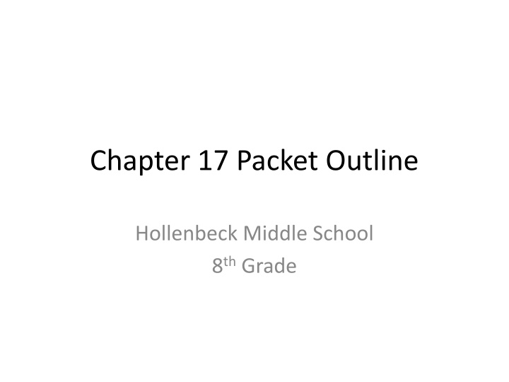 Lesson Outlines and Vocabulary for Chapter 17 Hollenbeck Middle School 8th Grade