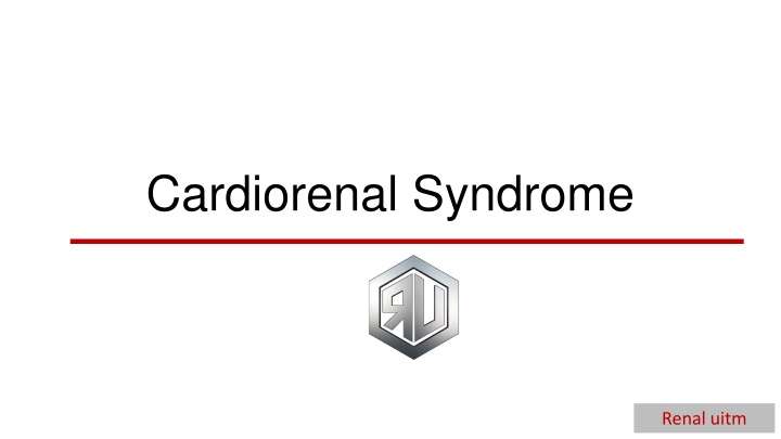Cardiorenal Syndrome: A Complex Relationship Between the Heart and Kidneys