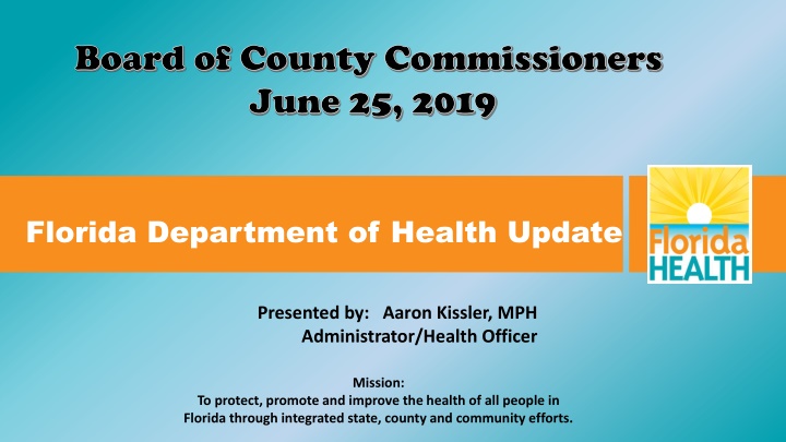 Florida Department of Health Update - June 25, 2019