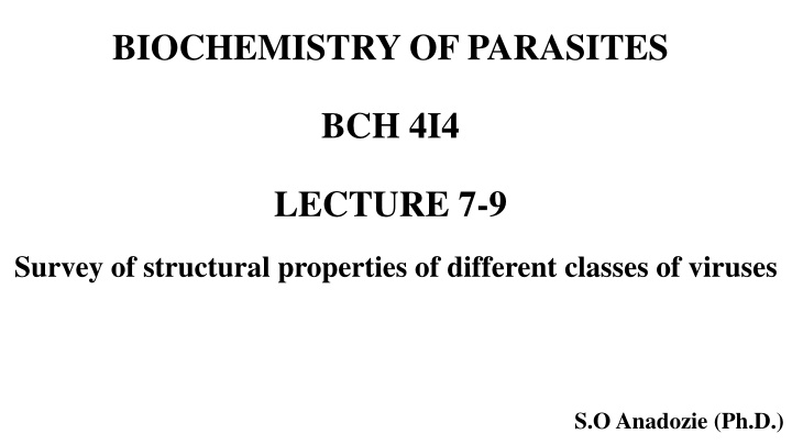 Survey of Structural Properties of Different Classes of Viruses