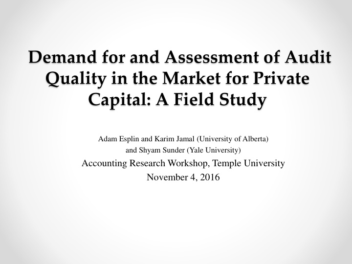Market Demand and Assessment of Audit Quality in Private Capital