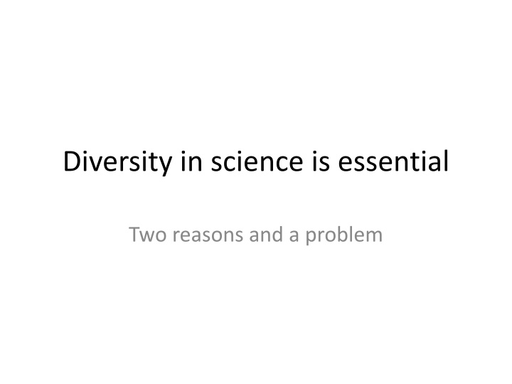 Embracing Diversity in Science: Opportunities and Challenges