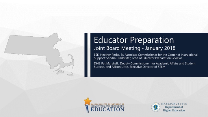Educator Preparation Joint Board Meeting - January 2018 Overview