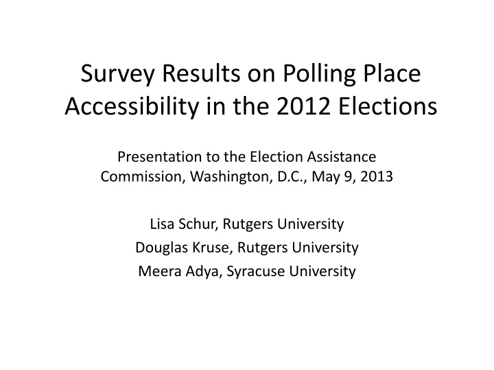 Voting Accessibility Challenges Faced by People with Disabilities in the 2012 Elections