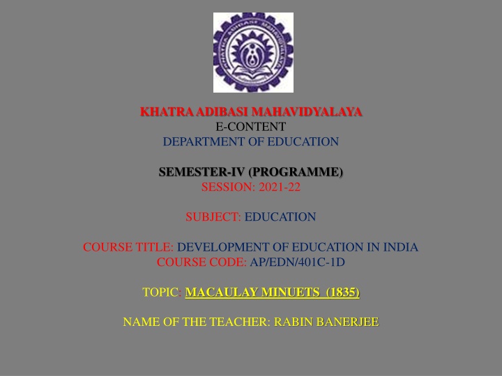 Macaulay Minutes: Impact on Indian Education System in 1835