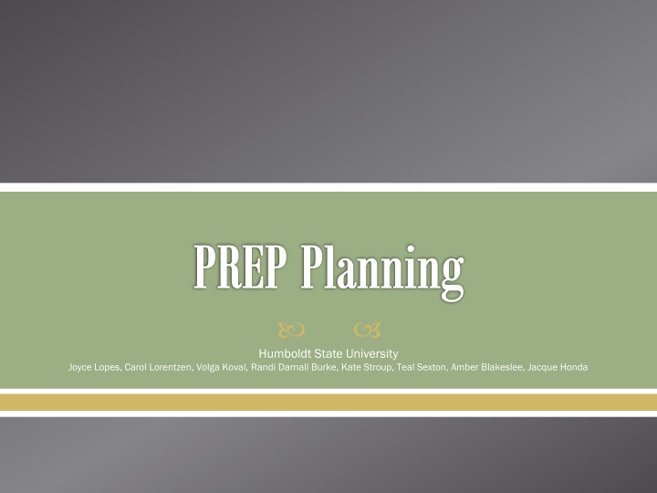 Comprehensive Overview of PREP Planning at Humboldt State University