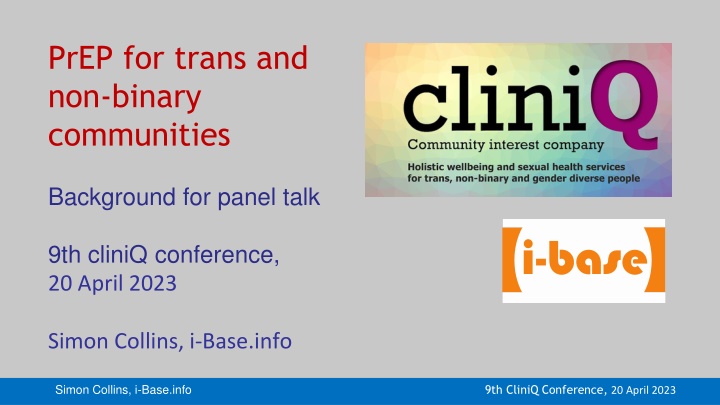 PrEP for Trans and Non-Binary Communities: A Panel Discussion Overview