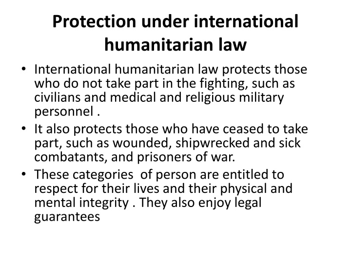 International Humanitarian Law: Protection and Regulations