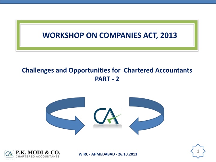 Challenges and Opportunities for Chartered Accountants under Companies Act, 2013